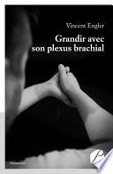Grandir avec son plexus brachial