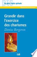 Grandir dans l'exercice des charismes