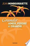 Grandir (Gros caractères)