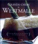 Grands Chefs et Westmalle