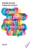 Grands et petits secrets du monde de l'art