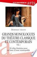 Grands monologues du théâtre classique et contemporain