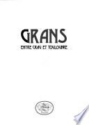 Grans, entre Crau et Toulouse