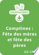 Graphismes et comptines GS/CP - Fête des mères et fête des pères