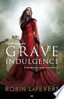 Grave indulgence