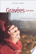 Gravées sur mon coeur