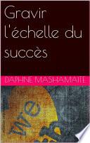 Gravir l'échelle du succès