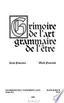 Grimoire de l'art, grammaire de l'être