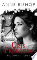 Gris Présages