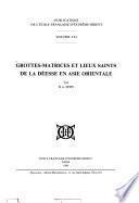 Grottes-matrices et lieux saints de la déesse en Asie orientale