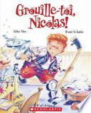 Grouille-toi, Nicolas!