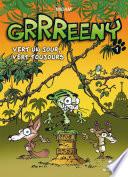 Grrreeny -