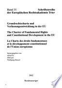 Grundrechtecharta und Verfassungsentwicklung in der EU