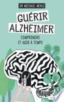 Guérir Alzheimer