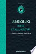 Guérisseurs d’hier et d’aujourd’hui
