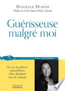 Guérisseuse malgré moi