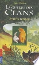 Guerre Clans T4 Avant Tempete
