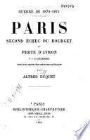 Guerre de 1870-1871. Paris, second échec du Bourget et perte d'Avron, 9-31 décembre...