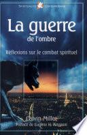 Guerre de L'ombre (la)