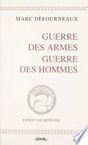 Guerre des armes, guerre des hommes : 1994