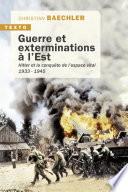 Guerre et exterminations à l'Est