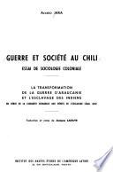 Guerre et société au Chili, essai de sociologie coloniale