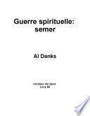 Guerre spirituelle: semer