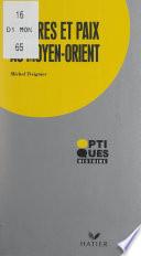 Guerres et paix au Moyen-Orient