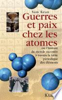 Guerres et paix chez les atomes
