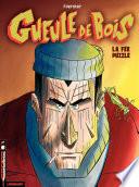 Gueule de Bois - Tome 1 - La Fée Puzzle