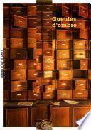 Gueules d'ombre