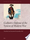 Guibert’s Defense of the System of Modern War