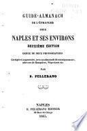 Guide-almanach de l'étranger pour Naples et ses environs