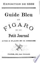 Guide bleu du Figaro et du Petit journal