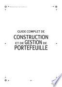 Guide complet de construction et de gestion de portefeuille