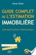 Guide complet de l’estimation immobilière