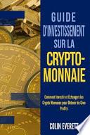 Guide D'Investissement Sur La Crypto-Monnaie