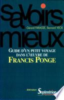 Guide d'un petit voyage dans l'oeuvre de Francis Ponge