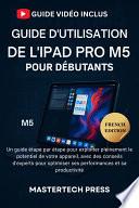 Guide d'utilisation de l'iPad Pro M5 pour débutants
