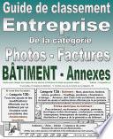 Guide de classement. Entreprise. Catégorie 13 : Factures et photos du bâtiment ou améliorations. Entreprise. Version PDF imprimable.