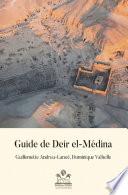 Guide de Deir el-Medina