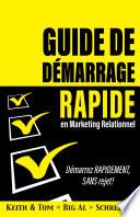Guide de Démarrage Rapide en Marketing Relationnel