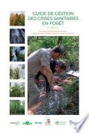 Guide de gestion des crises sanitaires en forêt