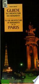 Guide de l'architecture des monuments de Paris