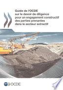Guide de l'OCDE sur le devoir de diligence pour un engagement constructif des parties prenantes dans le secteur extractif