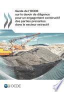 Guide de l'OCDE sur le devoir de diligence pour un engagement constructif des parties prenantes dans le secteur extractif