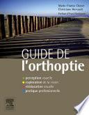 Guide de l'orthoptie