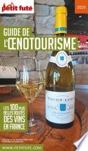 GUIDE DE L'ŒNOTOURISME 2020 Petit Futé