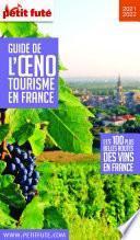GUIDE DE L'ŒNOTOURISME 2021 Petit Futé