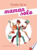 Guide de la maman solo